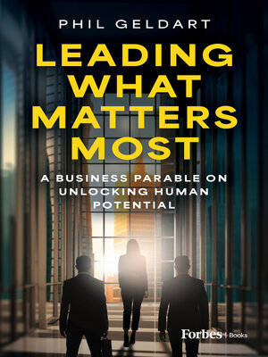 cover image of Leading What Matters Most